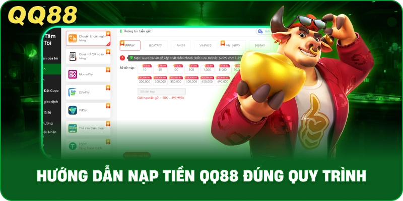Hướng Dẫn Nạp Tiền QQ88 Đúng Quy Trình